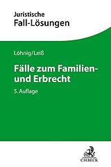Kartonierter Einband Fälle zum Familien- und Erbrecht von Martin Löhnig, Martin Leiß