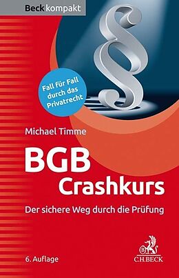 Kartonierter Einband BGB Crashkurs von Michael Timme