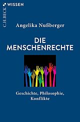 Kartonierter Einband Die Menschenrechte von Angelika Nußberger
