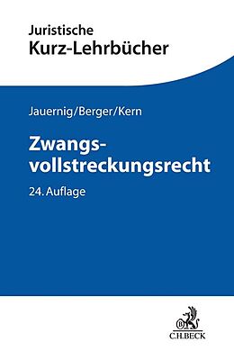 Kartonierter Einband Zwangsvollstreckungsrecht von Christoph A. Kern, Friedrich Lent, Othmar Jauernig