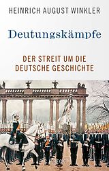 E-Book (epub) Deutungskämpfe von Heinrich August Winkler