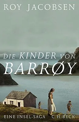 E-Book (epub) Die Kinder von Barrøy von Roy Jacobsen