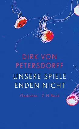 E-Book (epub) Unsere Spiele enden nicht von Dirk Petersdorff