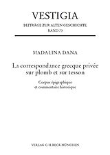 eBook (pdf) La correspondance grecque privée sur plomb et sur tesson de Madalina Dana