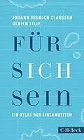 E-Book (pdf) Für sich sein von Johann Hinrich Claussen, Ulrich Lilie