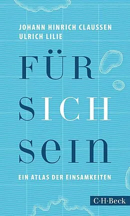 E-Book (pdf) Für sich sein von Johann Hinrich Claussen, Ulrich Lilie