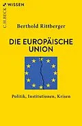 E-Book (epub) Die Europäische Union von Berthold Rittberger