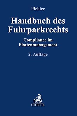 Kartonierter Einband Handbuch des Fuhrparkrechts von Inka Pichler
