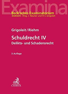 Kartonierter Einband Schuldrecht IV von Hans Christoph Grigoleit, Thomas Riehm