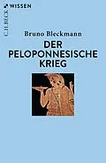 E-Book (epub) Der Peloponnesische Krieg von Bruno Bleckmann
