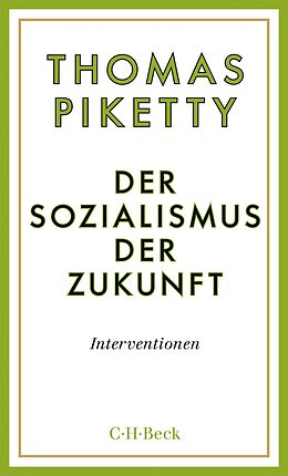 Kartonierter Einband Der Sozialismus der Zukunft von Thomas Piketty