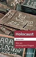 E-Book (epub) Die 101 wichtigsten Fragen - Holocaust von Markus Roth