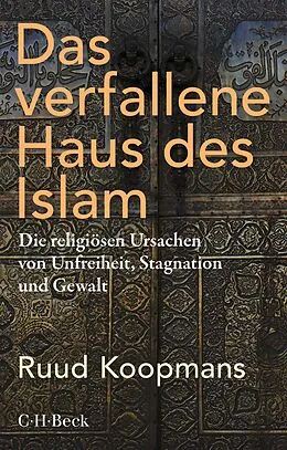 E-Book (pdf) Das verfallene Haus des Islam von Ruud Koopmans