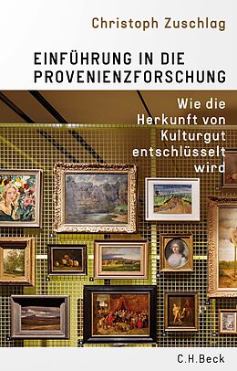 E-Book (epub) Einführung in die Provenienzforschung von Christoph Zuschlag