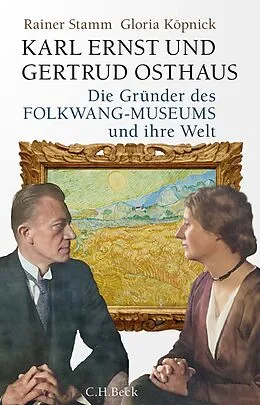 E-Book (epub) Karl Ernst und Gertrud Osthaus von Gloria Köpnick, Rainer Stamm