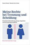 E-Book (pdf) Meine Rechte bei Trennung und Scheidung von Dieter Schwab, Monika Görtz-Leible