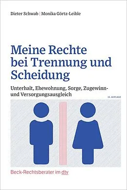 E-Book (pdf) Meine Rechte bei Trennung und Scheidung von Dieter Schwab, Monika Görtz-Leible