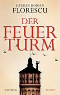 E-Book (epub) Der Feuerturm von Catalin Dorian Florescu
