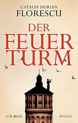 E-Book (epub) Der Feuerturm von Catalin Dorian Florescu