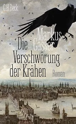 E-Book (epub) Die Verschwörung der Krähen von Markus Gasser
