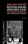 E-Book (epub) Deutschland aus jüdischer Sicht von Shulamit Volkov