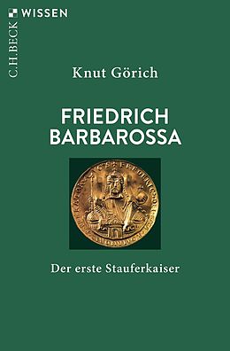 Kartonierter Einband Friedrich Barbarossa von Knut Görich