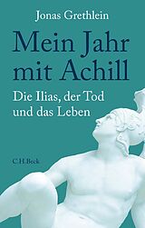 E-Book (epub) Mein Jahr mit Achill von Jonas Grethlein