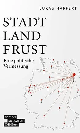 E-Book (pdf) Stadt, Land, Frust von Lukas Haffert