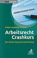 E-Book (epub) Arbeitsrecht Crashkurs von Maike Langenhan-Komus