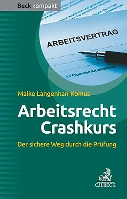 E-Book (epub) Arbeitsrecht Crashkurs von Maike Langenhan-Komus
