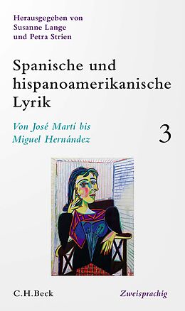 E-Book (pdf) Spanische und hispanoamerikanische Lyrik Bd. 3: Von José Martí bis Miguel Hernández von 