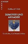 Kartonierter Einband Sumerer und Akkader von Gebhard J. Selz