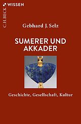 E-Book (epub) Sumerer und Akkader von Gebhard J. Selz