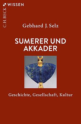 E-Book (epub) Sumerer und Akkader von Gebhard J. Selz