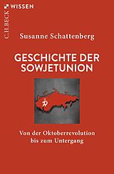 Kartonierter Einband Geschichte der Sowjetunion von Susanne Schattenberg