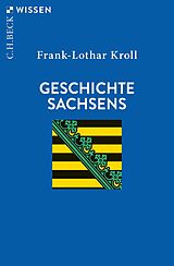 E-Book (epub) Geschichte Sachsens von Frank-Lothar Kroll