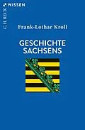 E-Book (pdf) Geschichte Sachsens von Frank-Lothar Kroll