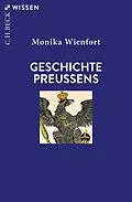 E-Book (epub) Geschichte Preußens von Monika Wienfort