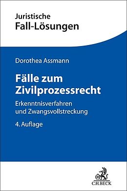 Kartonierter Einband Fälle zum Zivilprozessrecht von Dorothea Assmann