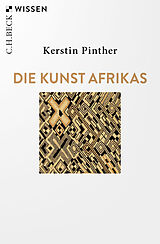 Kartonierter Einband Die Kunst Afrikas von Kerstin Pinther