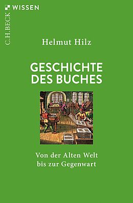 E-Book (epub) Geschichte des Buches von Helmut Hilz