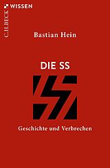 Kartonierter Einband Die SS von Bastian Hein