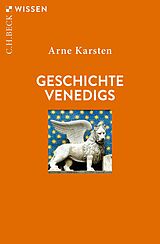 Kartonierter Einband Geschichte Venedigs von Arne Karsten