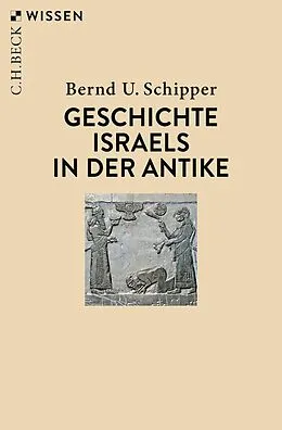 E-Book (pdf) Geschichte Israels in der Antike von Bernd U. Schipper