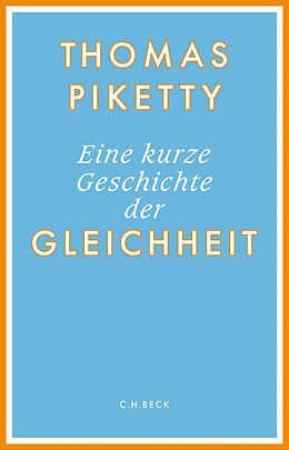 E-Book (epub) Eine kurze Geschichte der Gleichheit von Thomas Piketty
