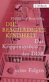 E-Book (epub) Die beschädigte Kindheit von Florian Rosenberg