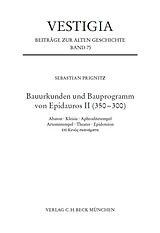 E-Book (pdf) Bauurkunden und Bauprogramm von Epidauros II (350-300) von Sebastian Prignitz