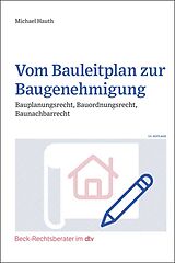 E-Book (pdf) Vom Bauleitplan zur Baugenehmigung von Michael Hauth
