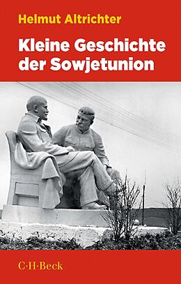 E-Book (epub) Kleine Geschichte der Sowjetunion 1917-1991 von Helmut Altrichter