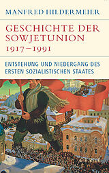 Fester Einband Geschichte der Sowjetunion 1917-1991 von Manfred Hildermeier